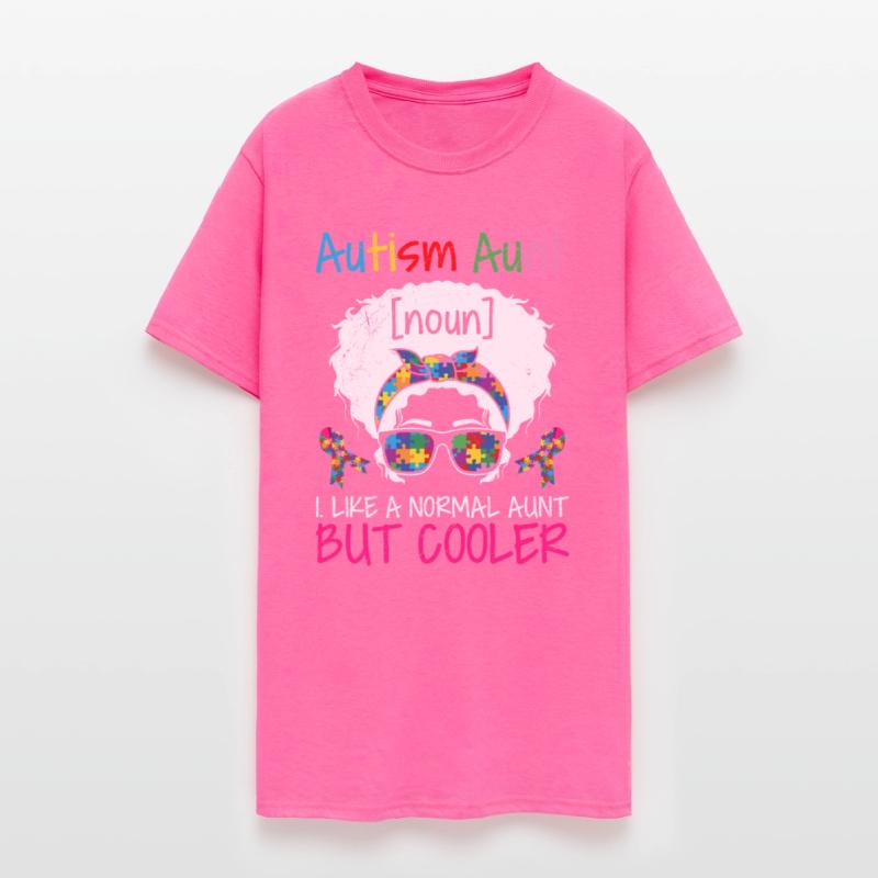 Proud Autism Aunt like normal Aunt but Cooler
