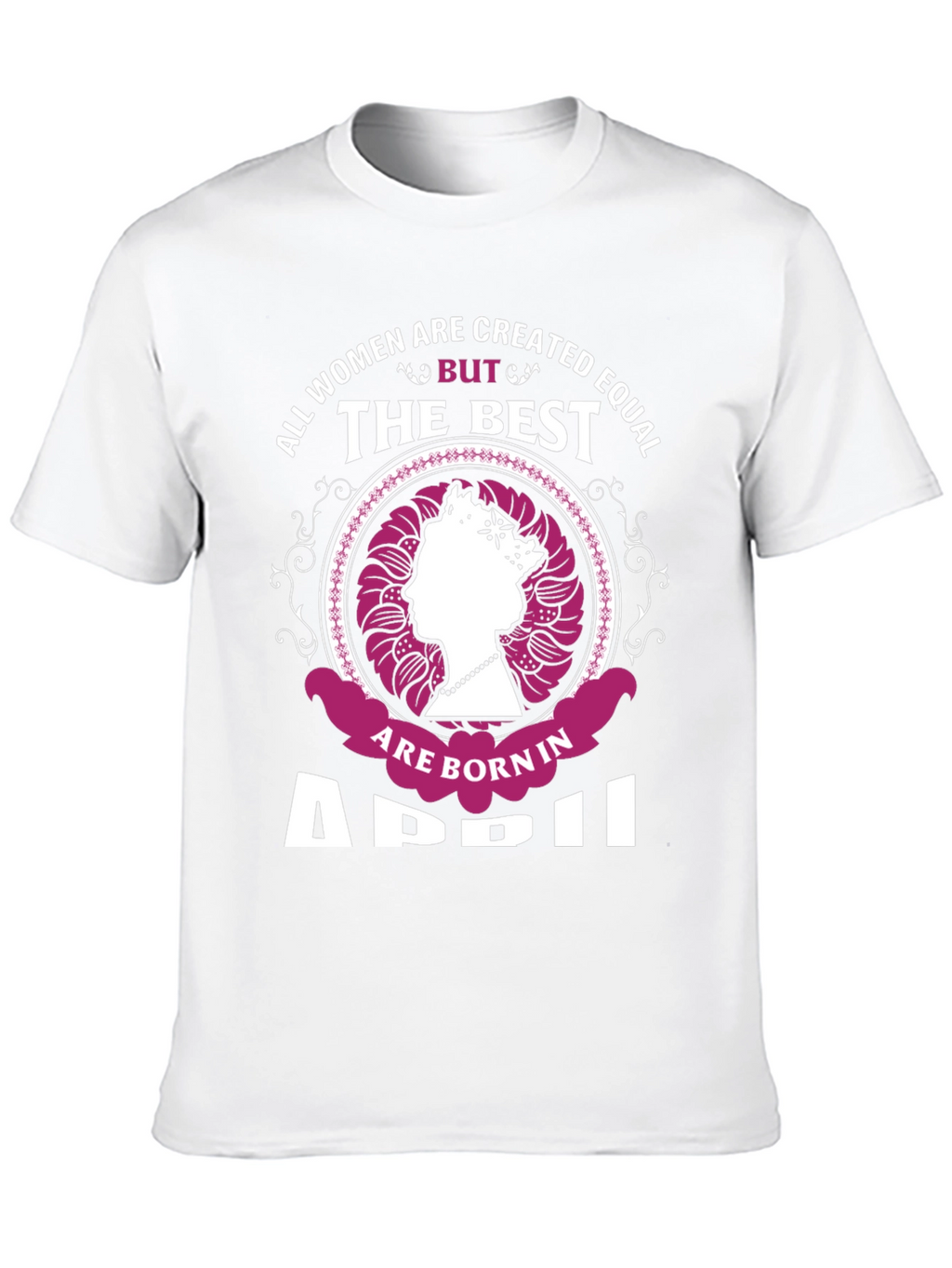 Born in April Womens Graphic Tee