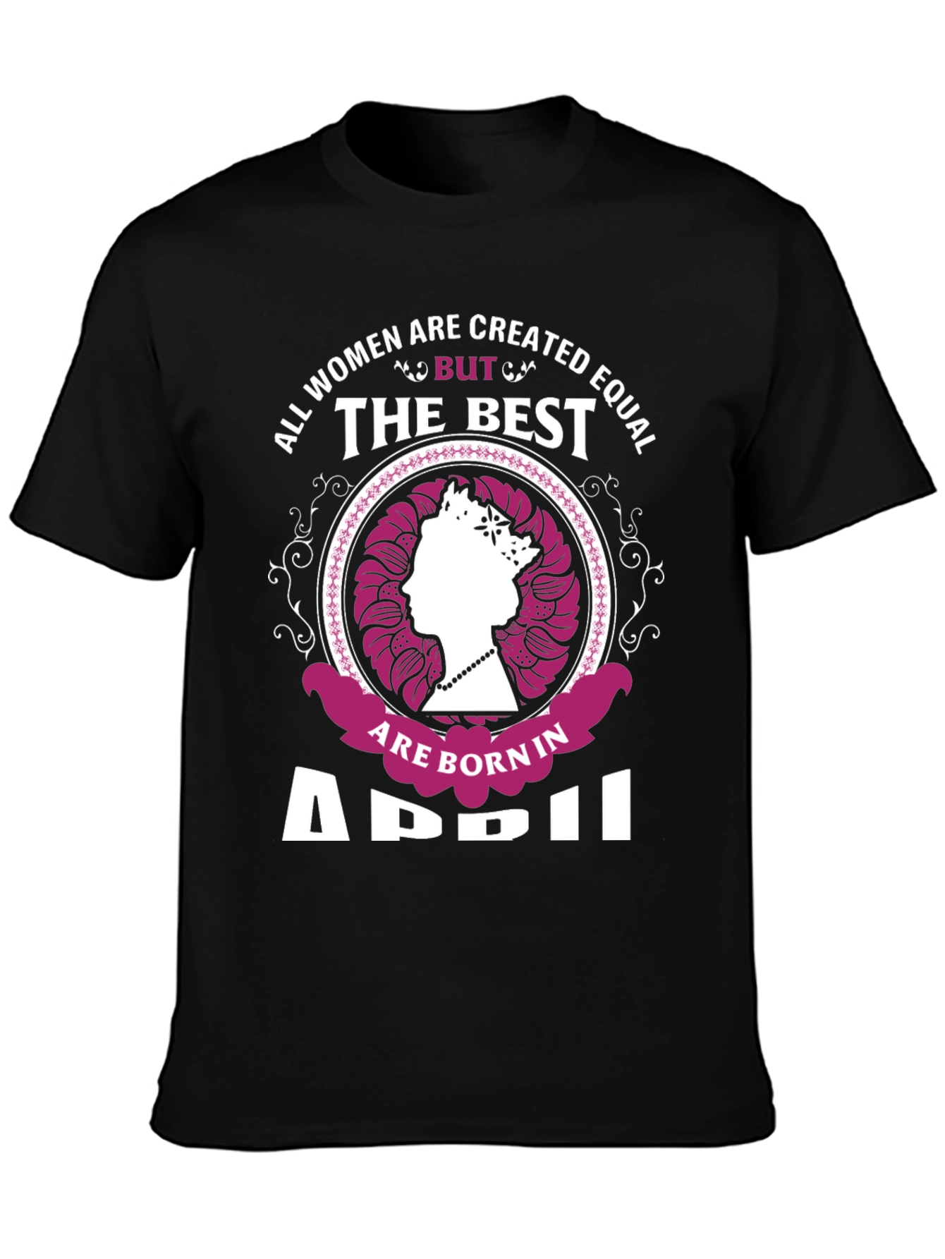 Born in April Womens Graphic Tee