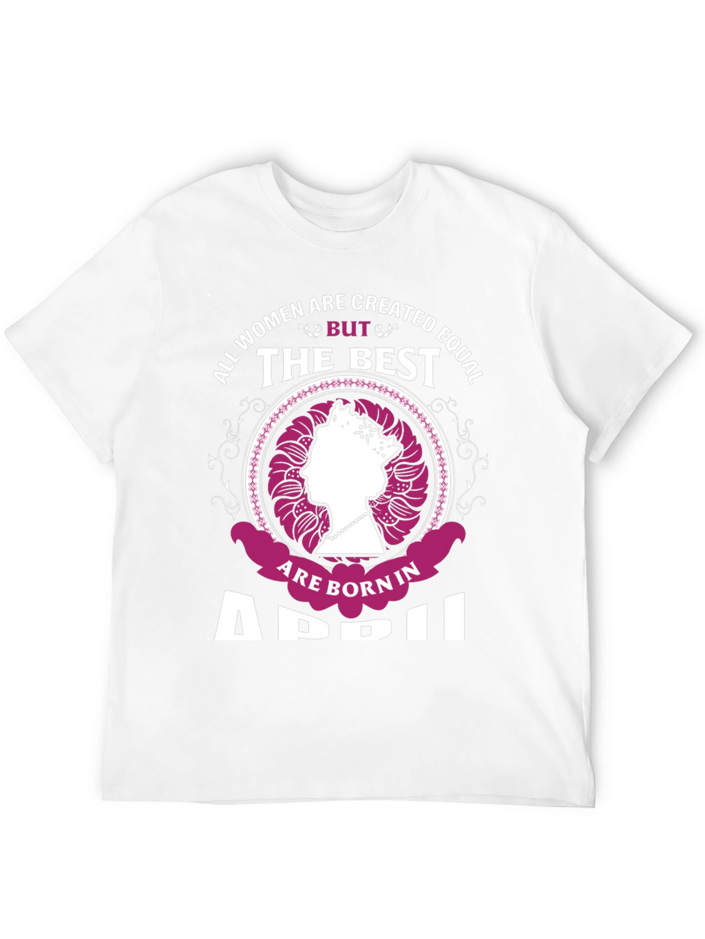 Born in April Womens Graphic Tee