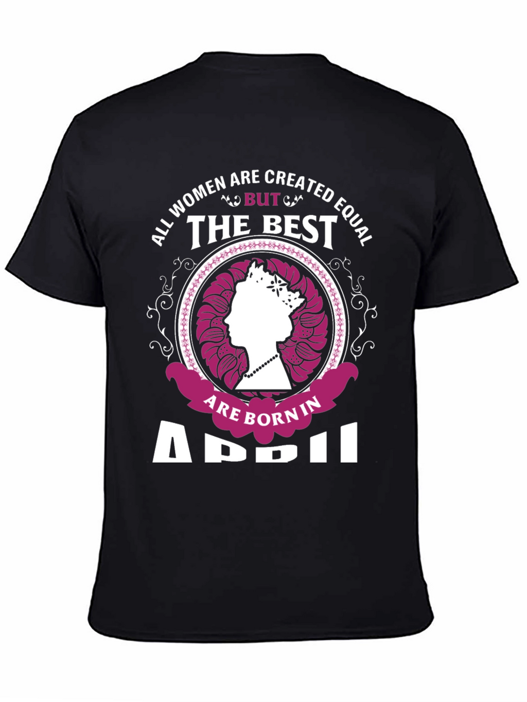 Born in April Womens Graphic Tee