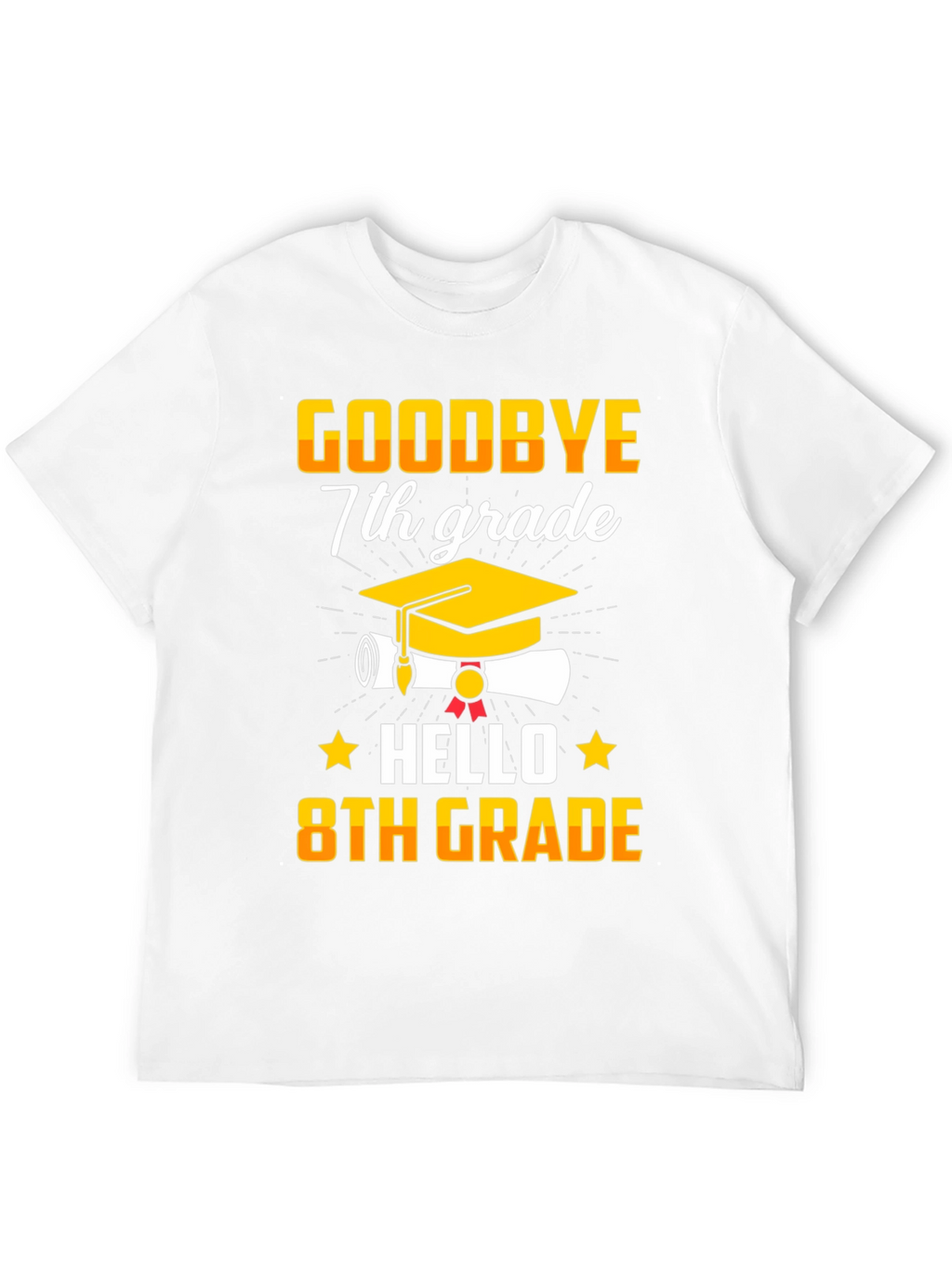 Goodbye 7th Grade Hello 8th Grade Graduation T-Shirt