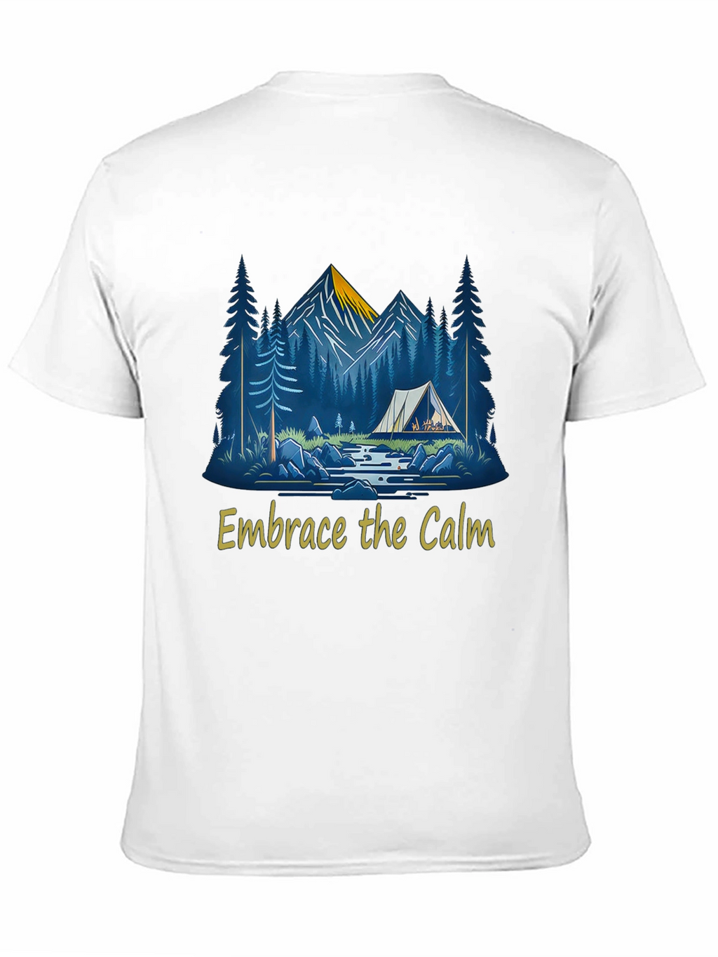 Embrace the Calm Camping Graphic T-Shirt