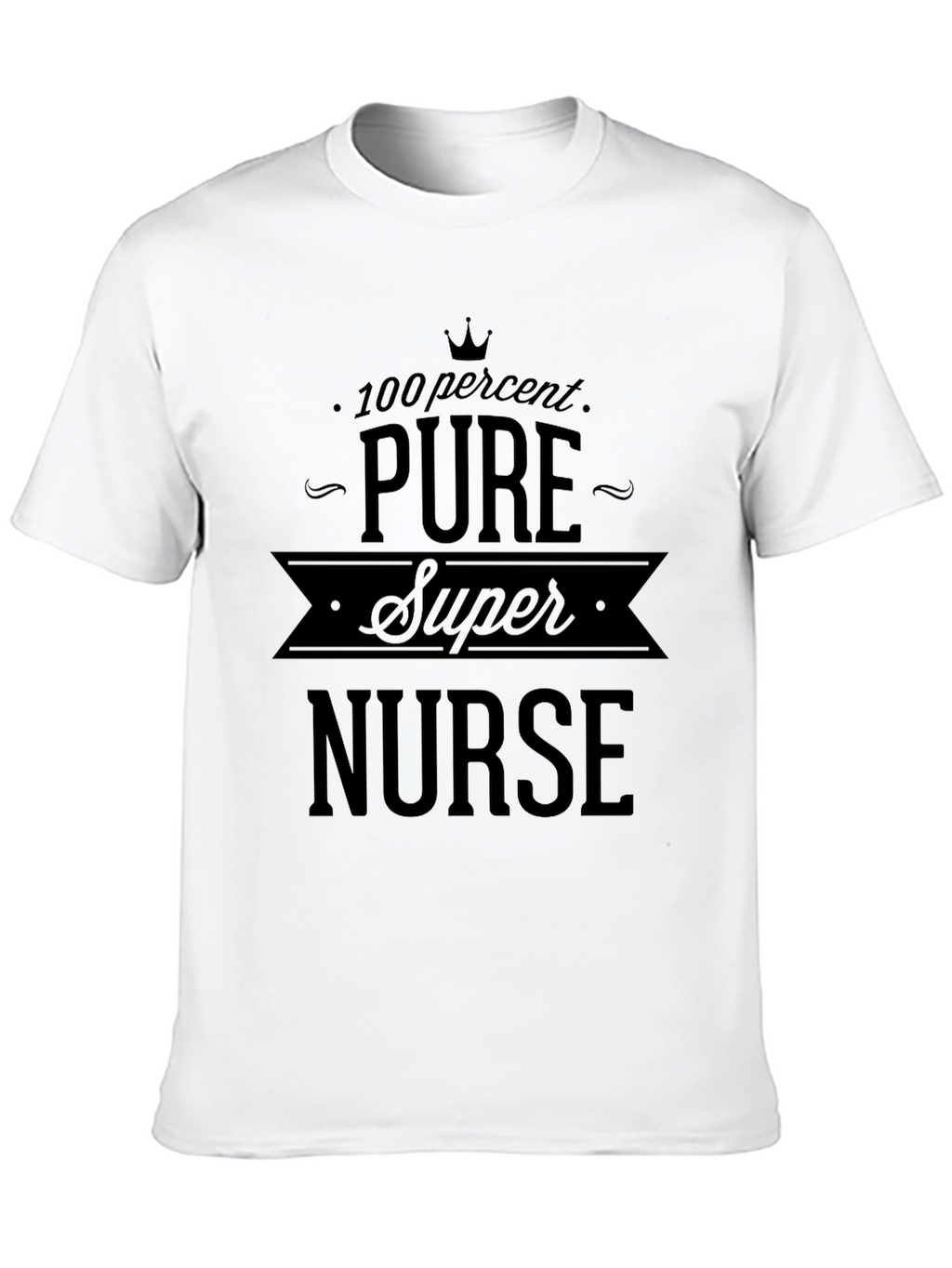 100% Pure Super Nurse Graphic Tee