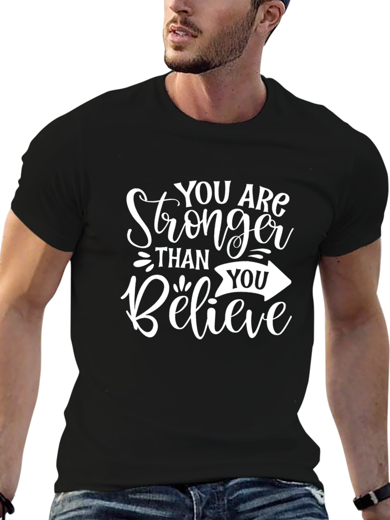 Stronger Than You Believe T-Shirt