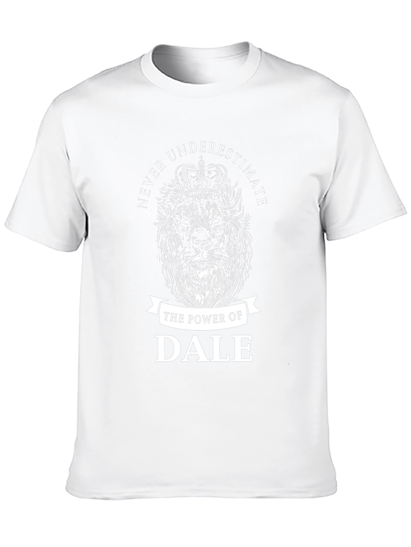 Never Underestimate Dale Lion T-Shirt