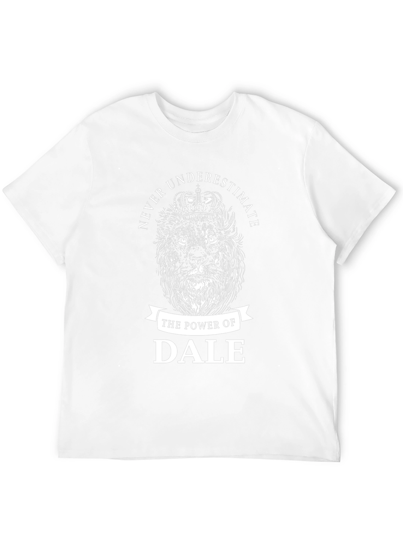 Never Underestimate Dale Lion T-Shirt