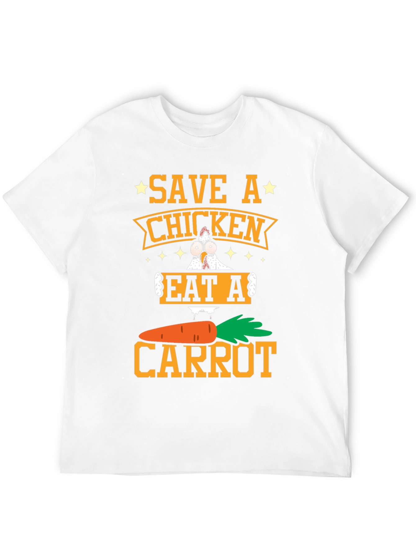 Save a Chicken Eat a Carrot T-Shirt Vegan