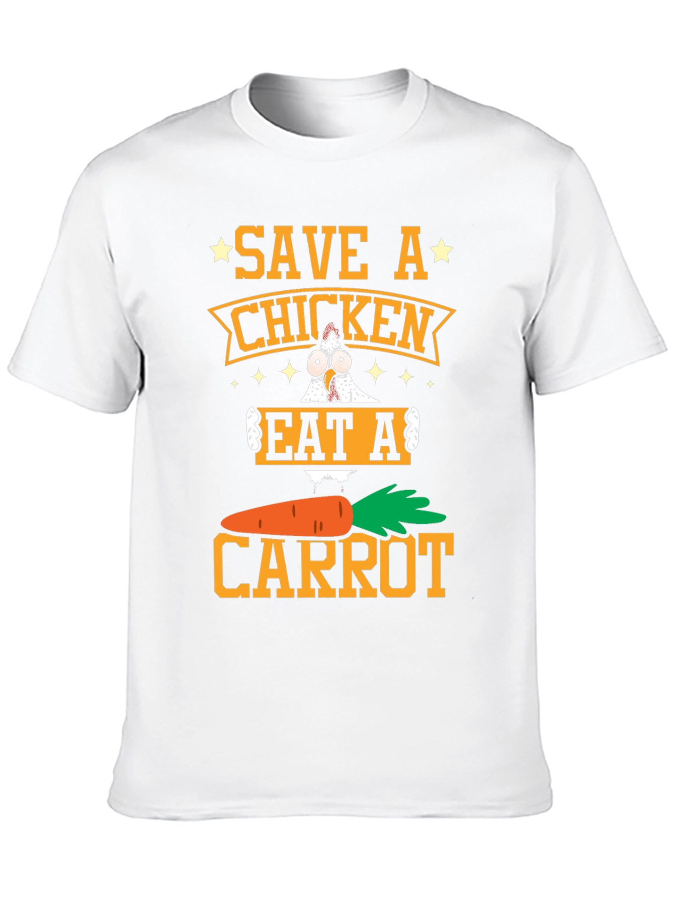 Save a Chicken Eat a Carrot T-Shirt Vegan