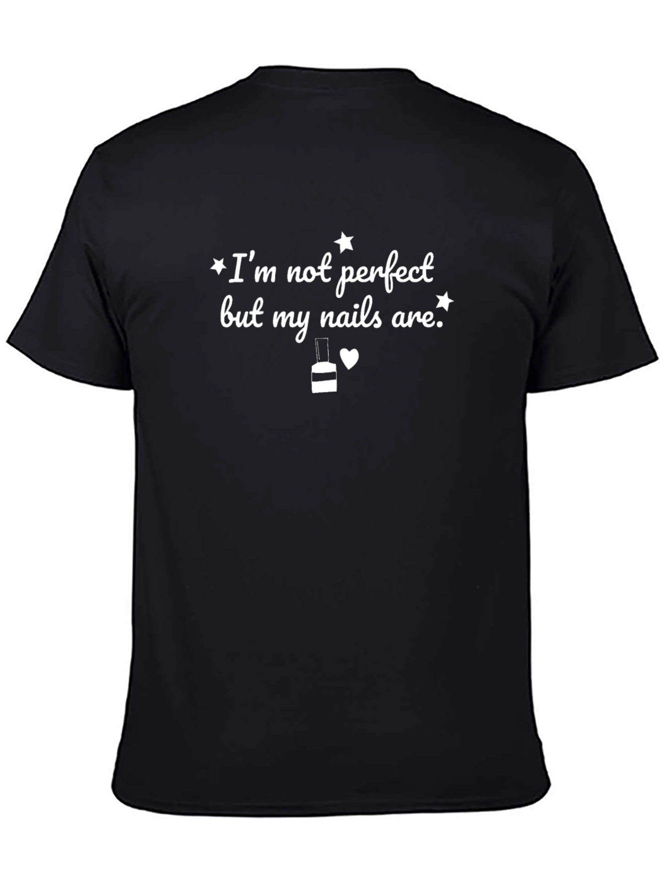 Funny Im Not Perfect Nail Polish T-Shirt