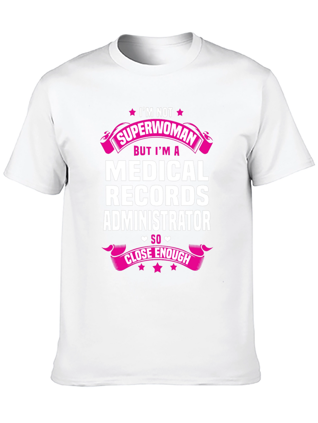 Medical Records Administrator T-Shirt