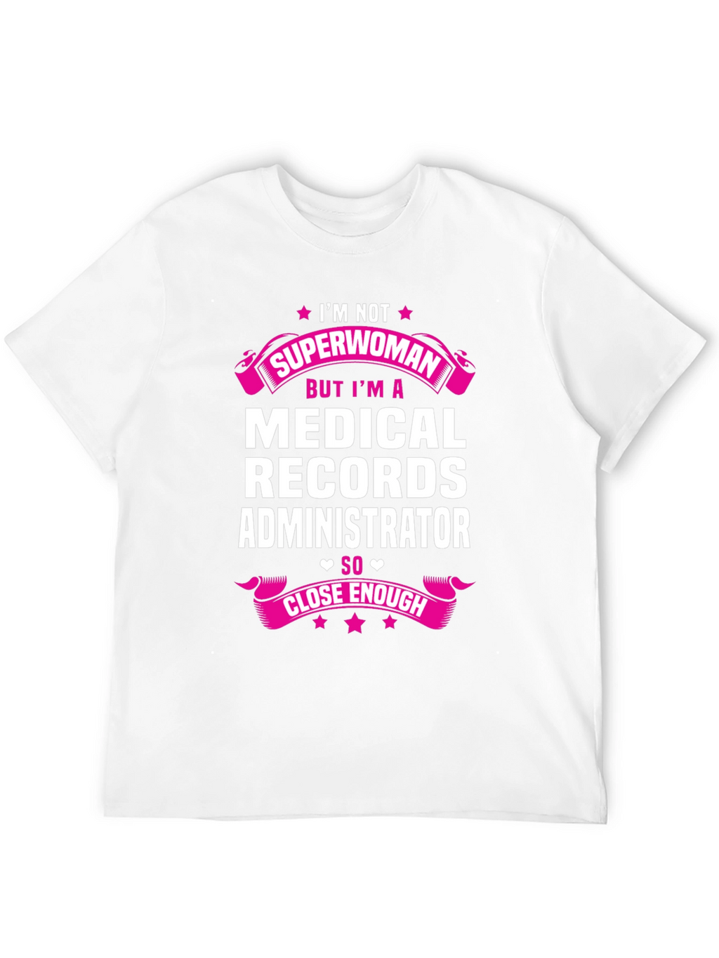 Medical Records Administrator T-Shirt