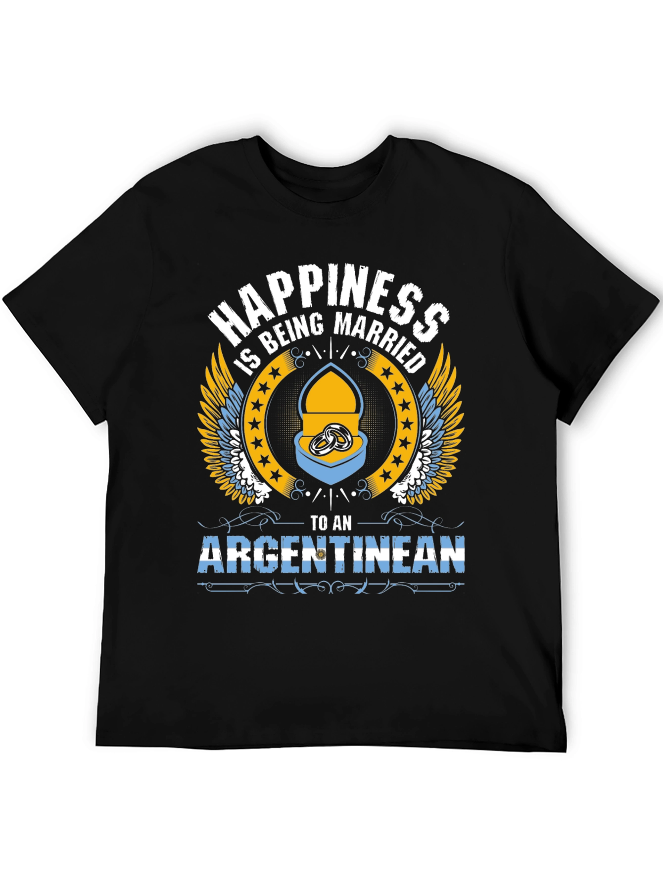 Happiness is Being Married to an Argentinean T-Shirt