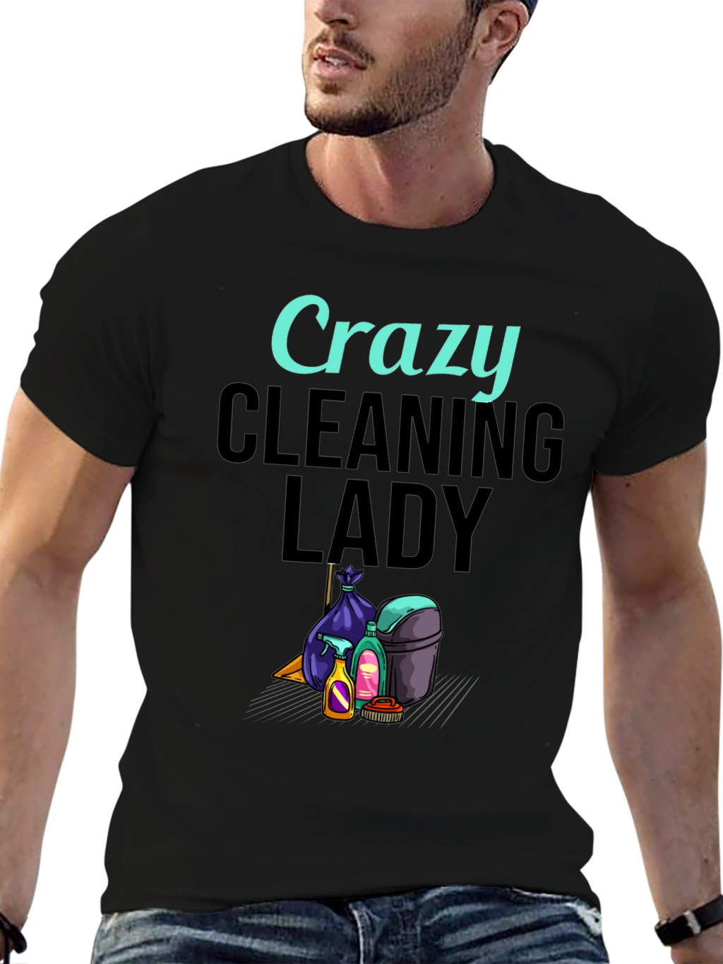 Crazy Cleaning Lady Graphic T-Shirt