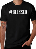 #Blessed Graphic T-Shirt - Casual Short Sleeve Tee