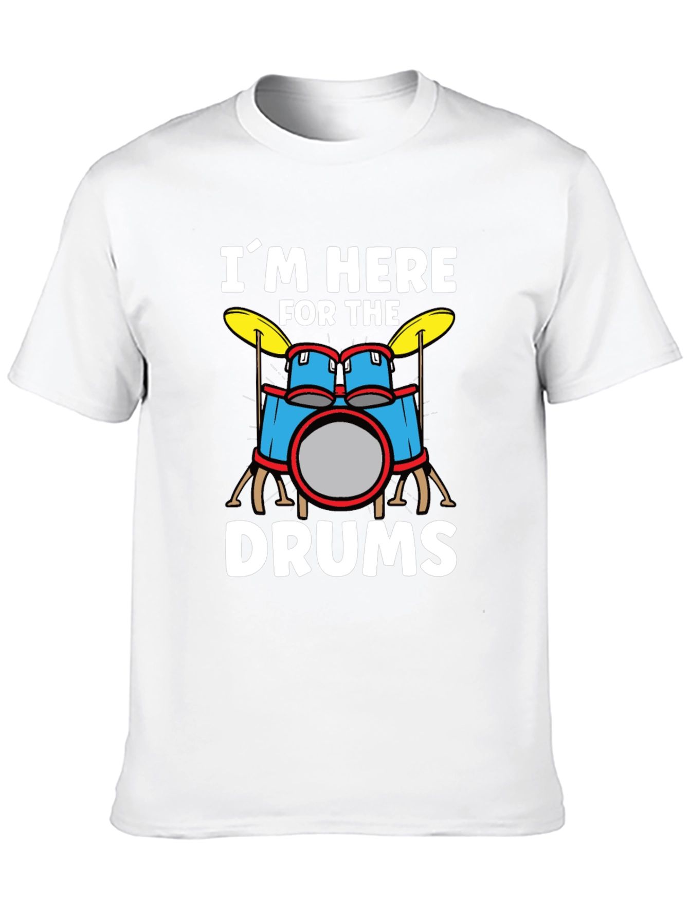 Im Here For The Drums Graphic T-Shirt