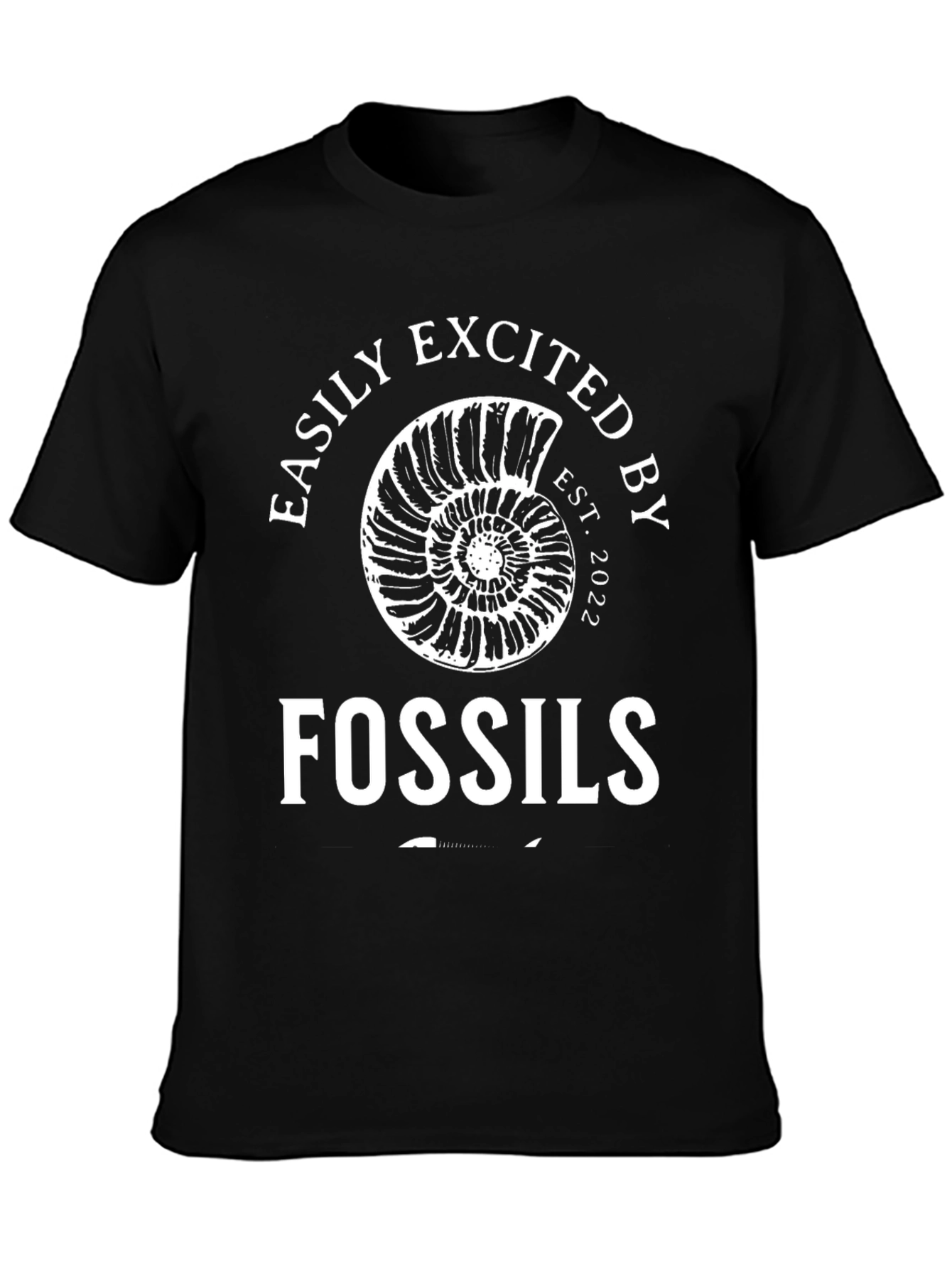 Easily Excited By Fossils T-Shirt