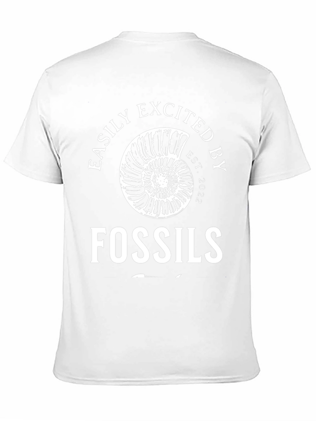 Easily Excited By Fossils T-Shirt