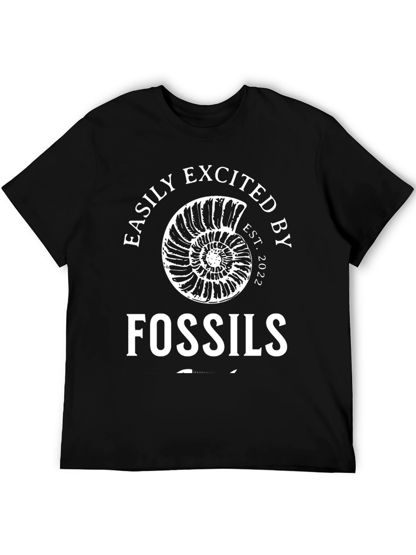 Easily Excited By Fossils T-Shirt