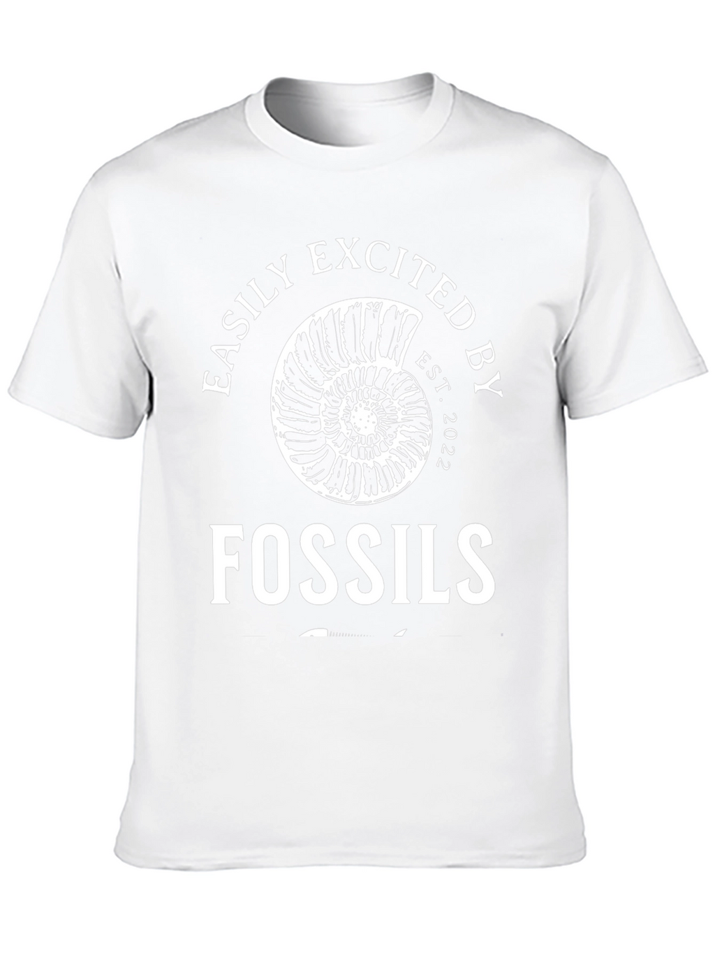 Easily Excited By Fossils T-Shirt