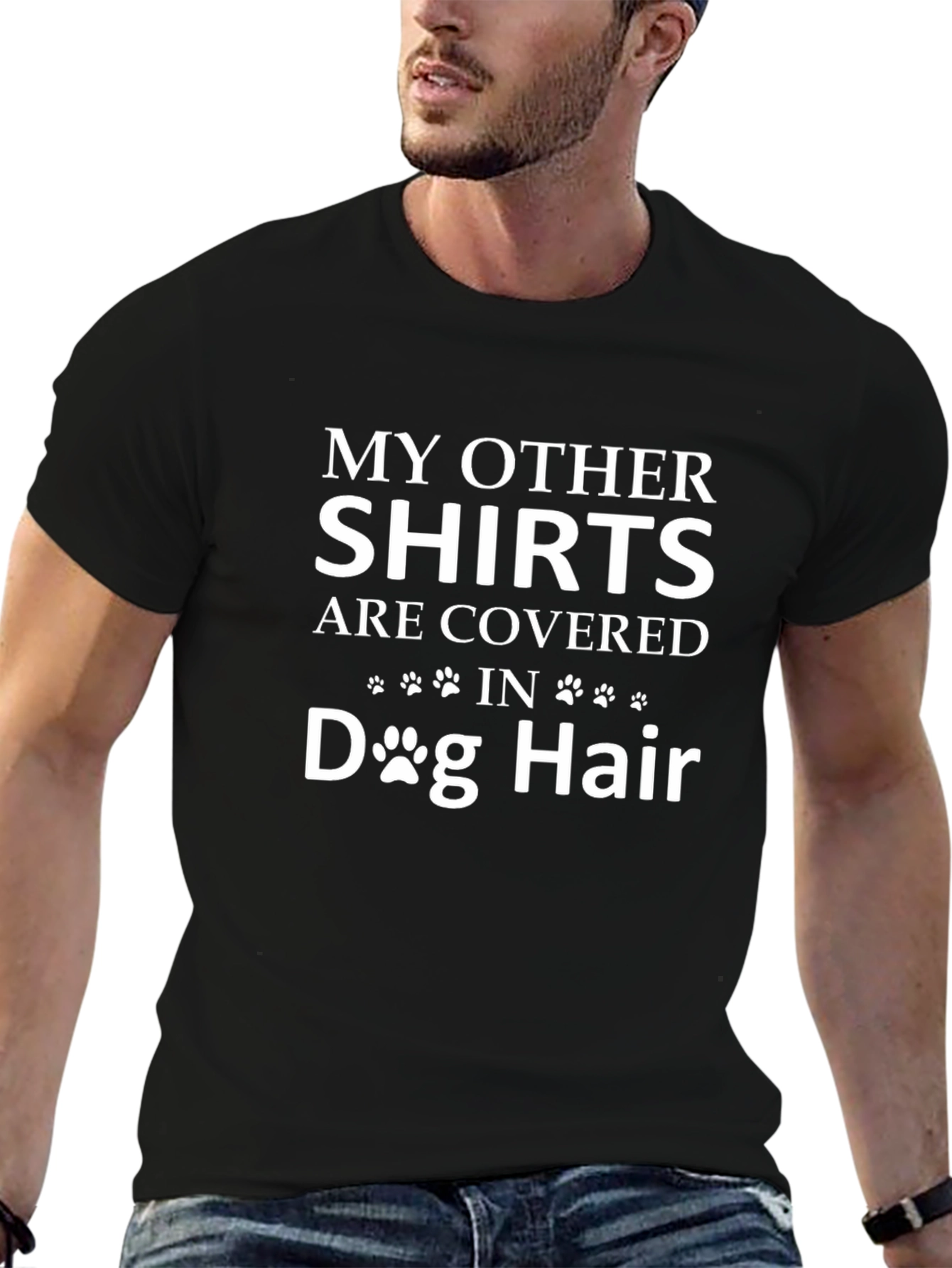Dog Hair T-Shirt - Funny Pet Lover Tee