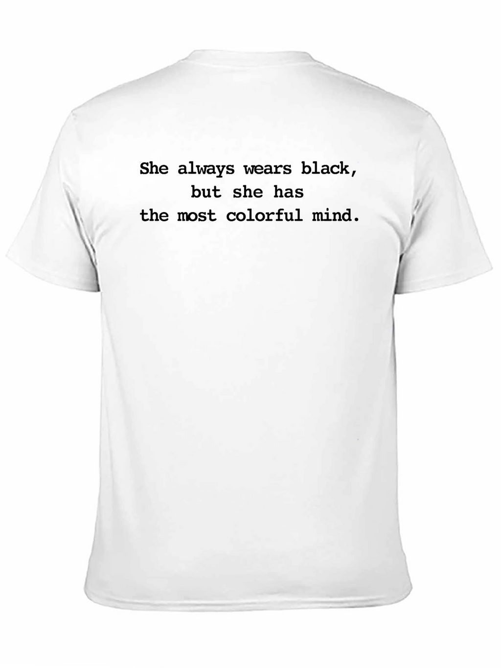 She Always Wears Black Graphic Tee