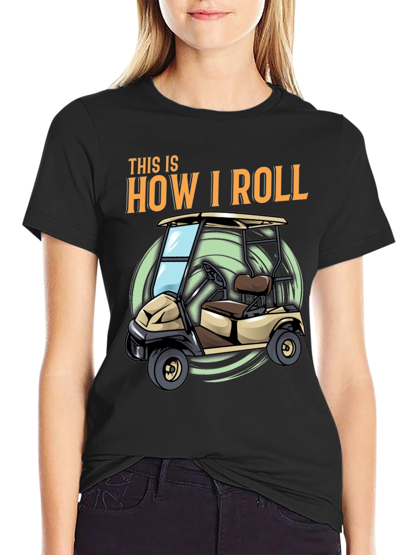 This Is How I Roll Golf Cart T-Shirt