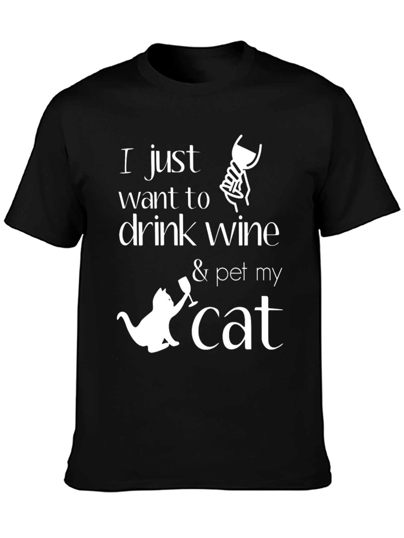 Drink Wine and Pet My Cat T-Shirt