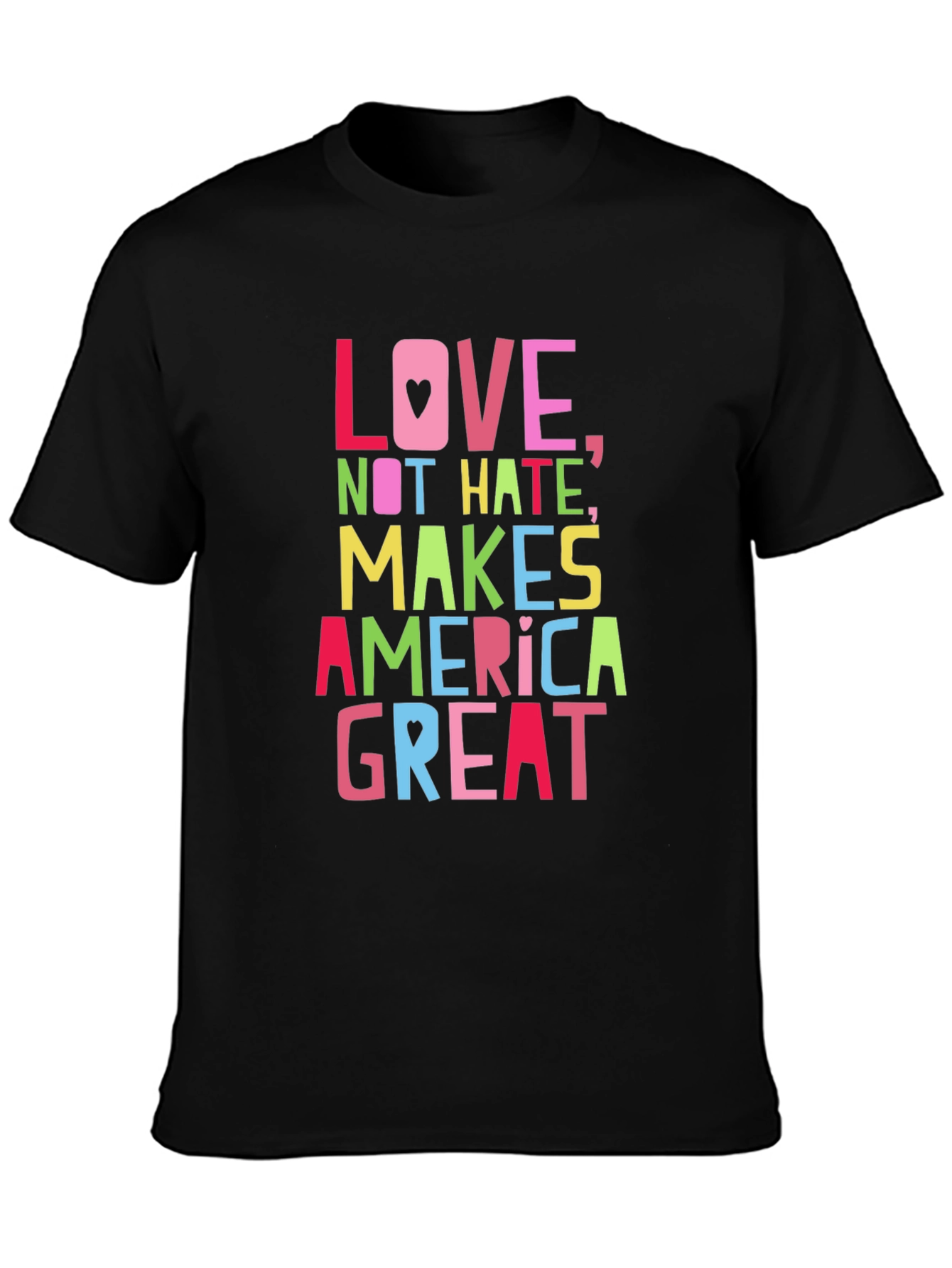 Love Not Hate Makes America Great T-Shirt