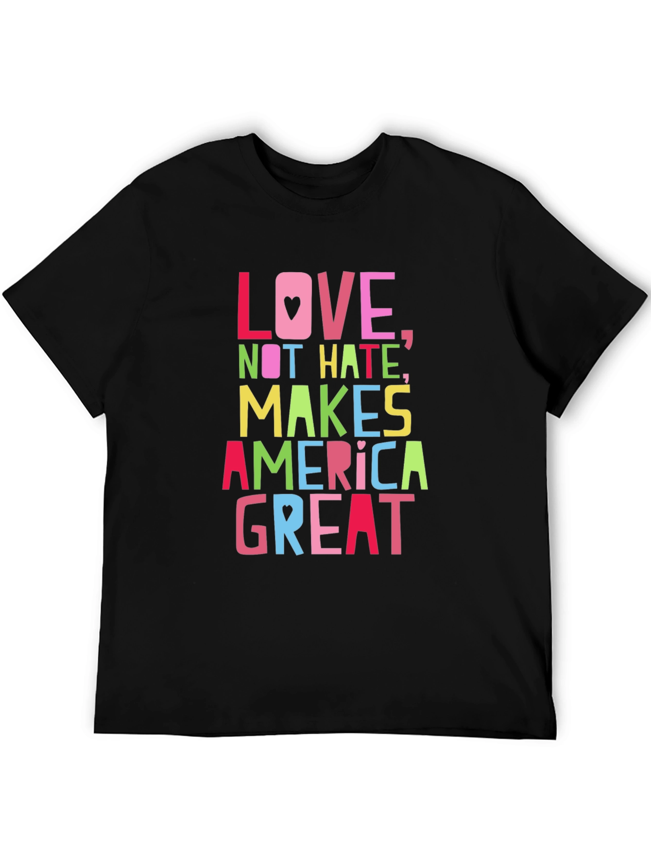 Love Not Hate Makes America Great T-Shirt
