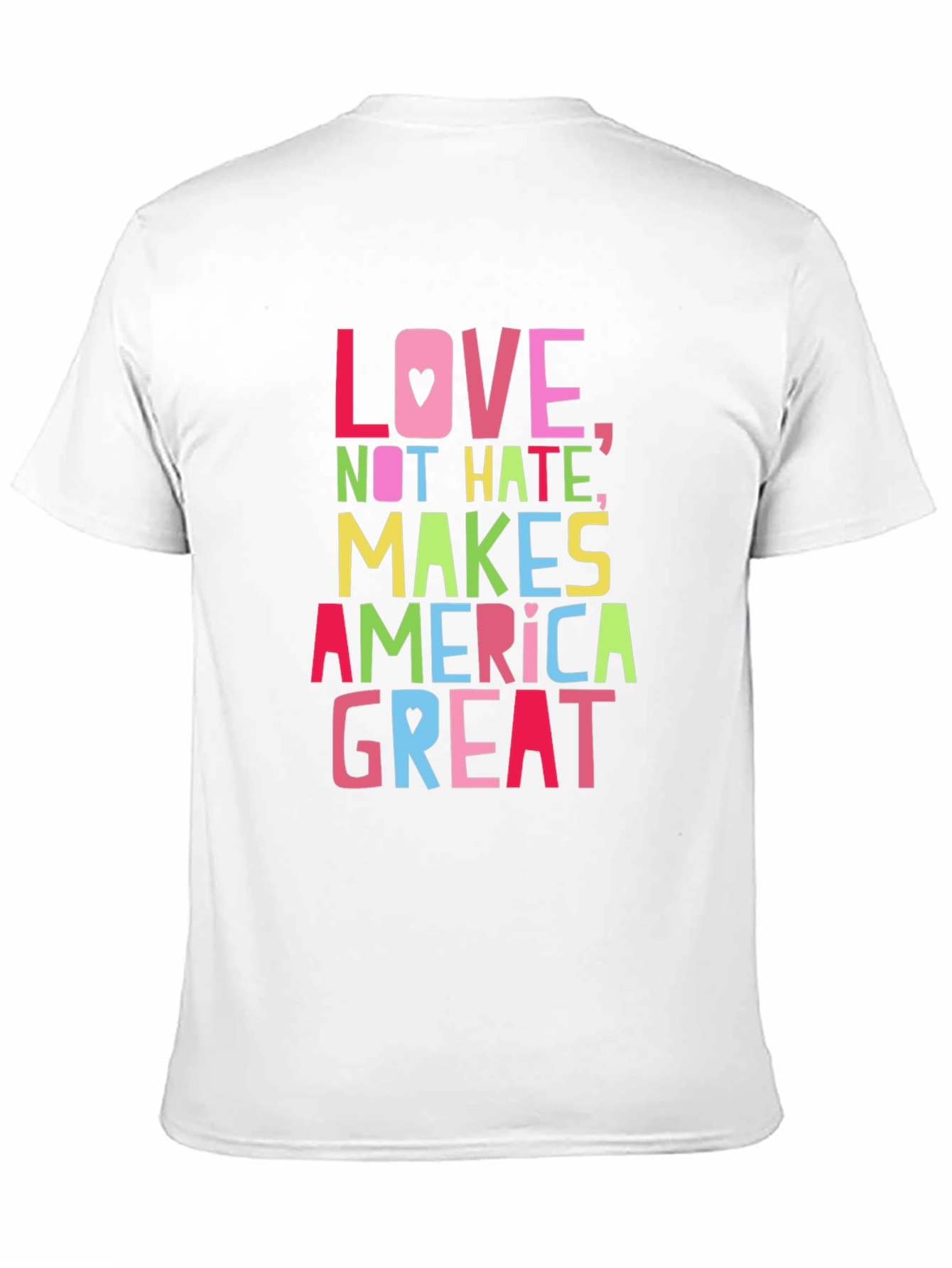 Love Not Hate Makes America Great T-Shirt