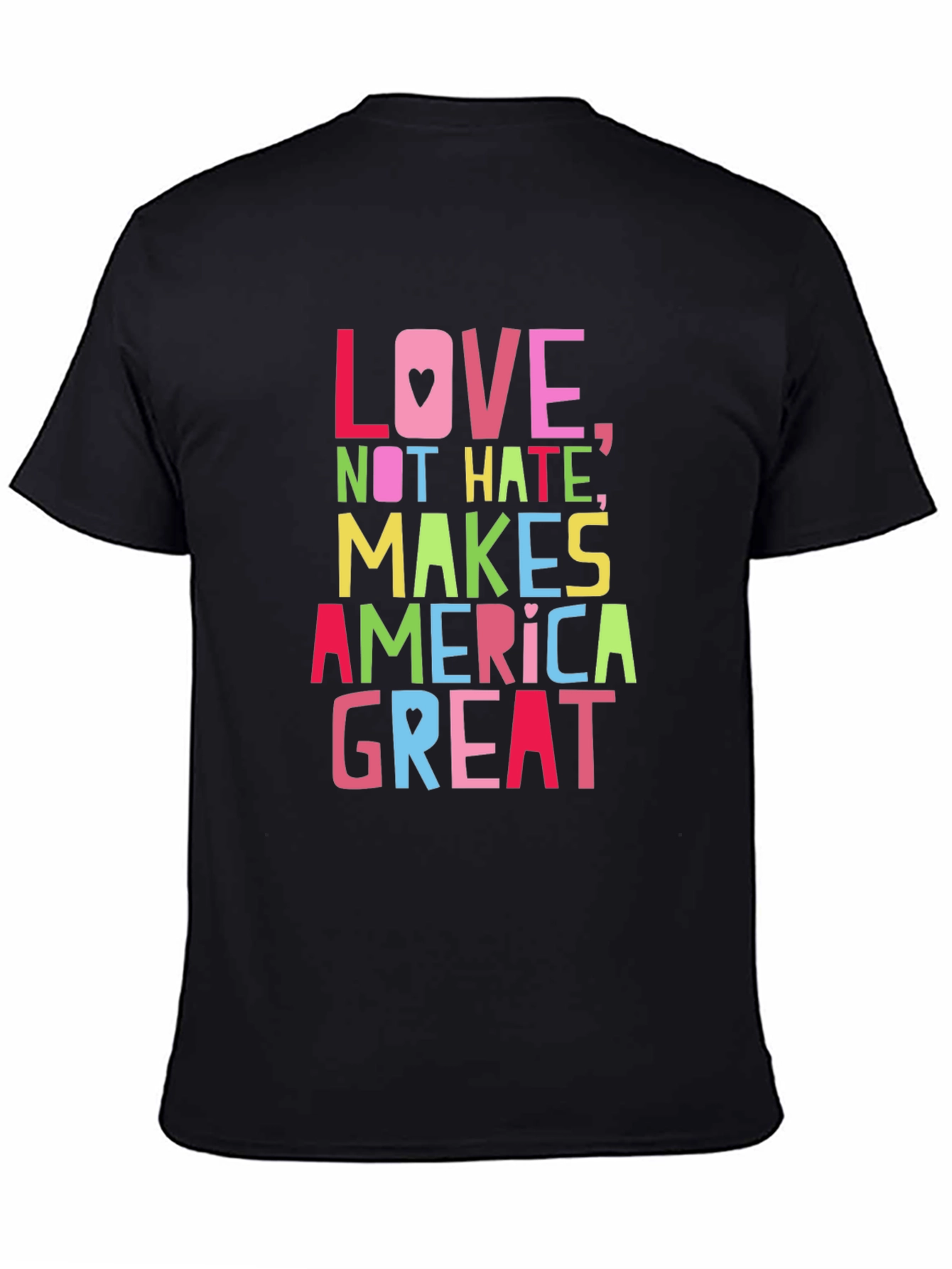 Love Not Hate Makes America Great T-Shirt