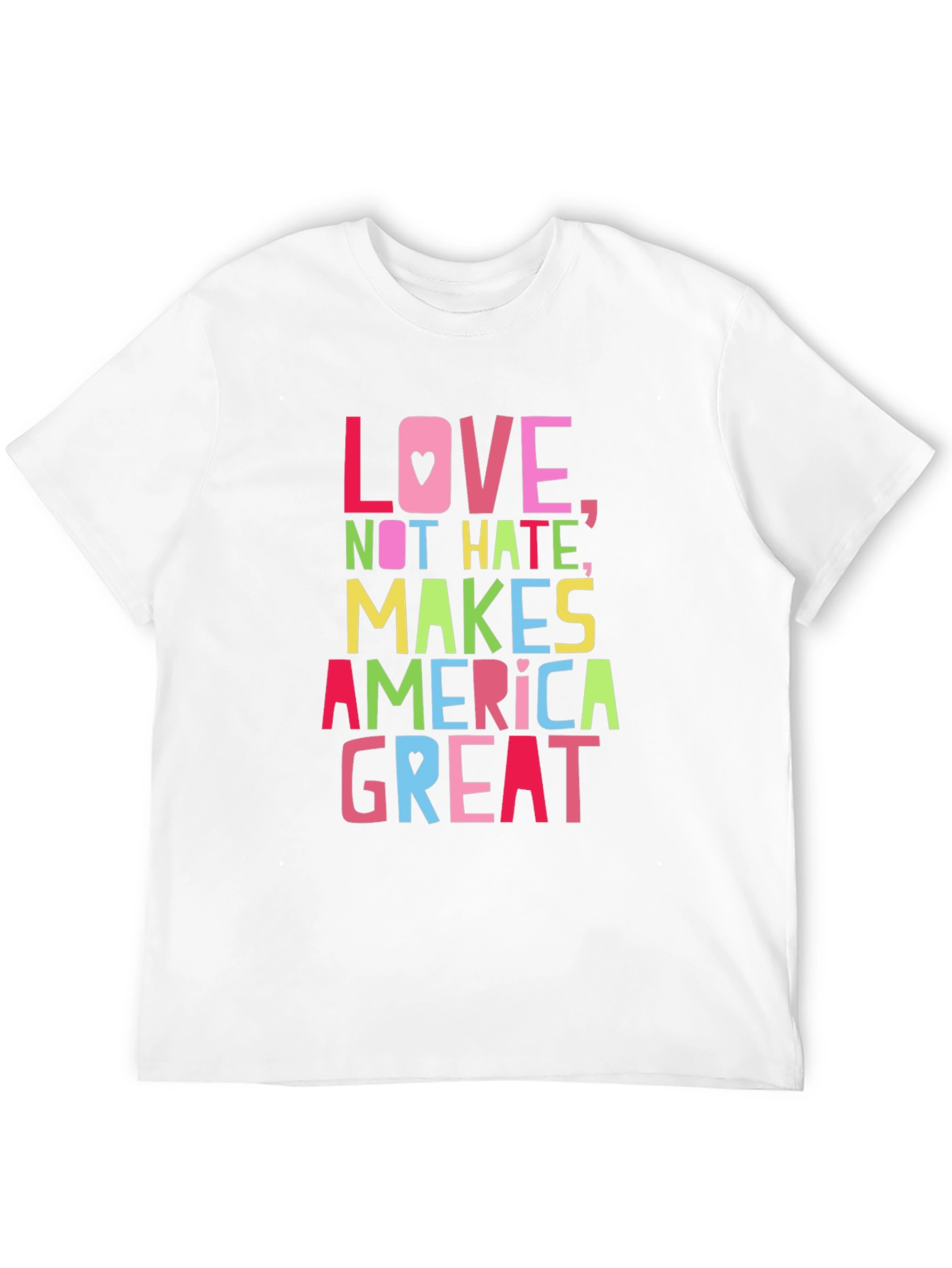 Love Not Hate Makes America Great T-Shirt