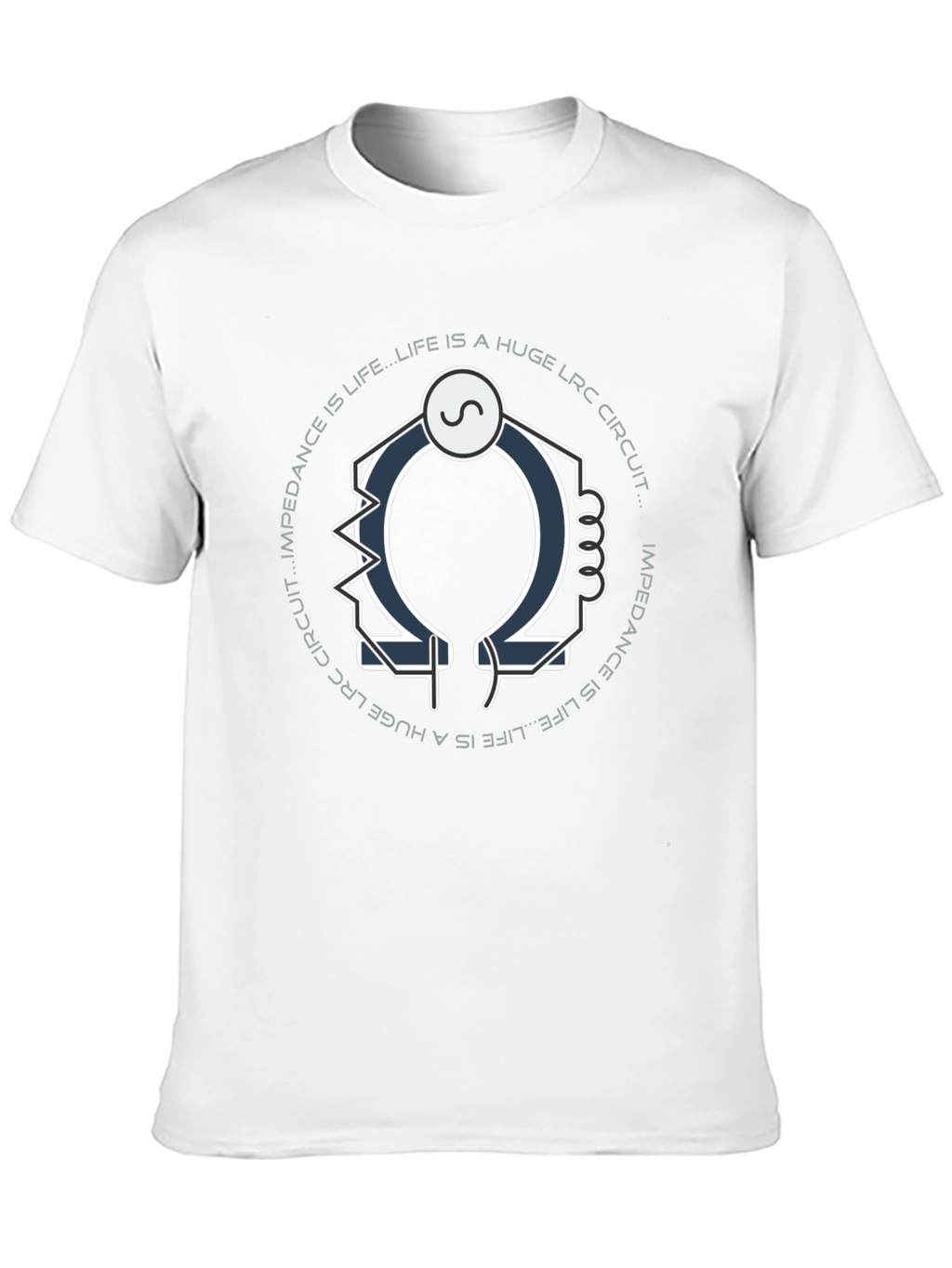 Impedance is Life LRC Circuit Graphic T-Shirt