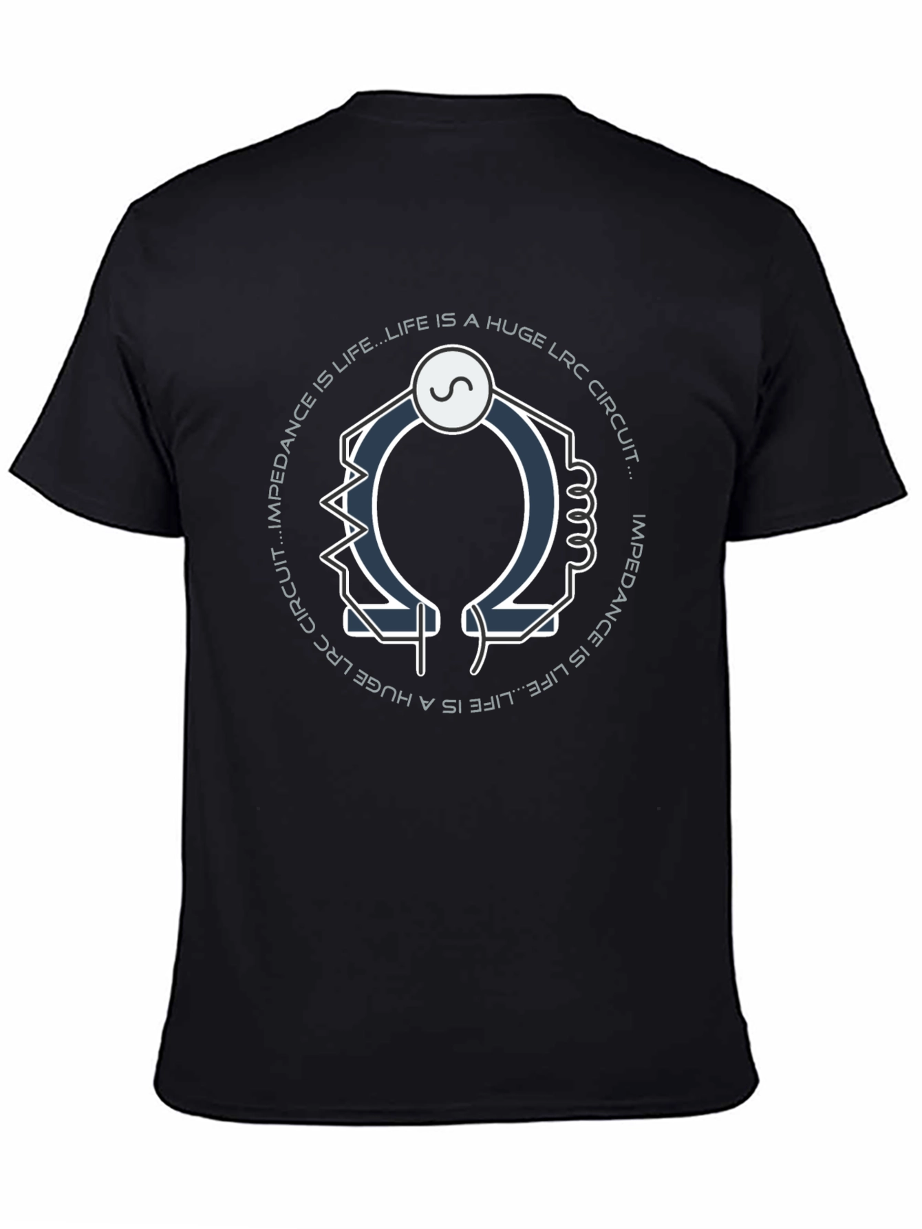 Impedance is Life LRC Circuit Graphic T-Shirt
