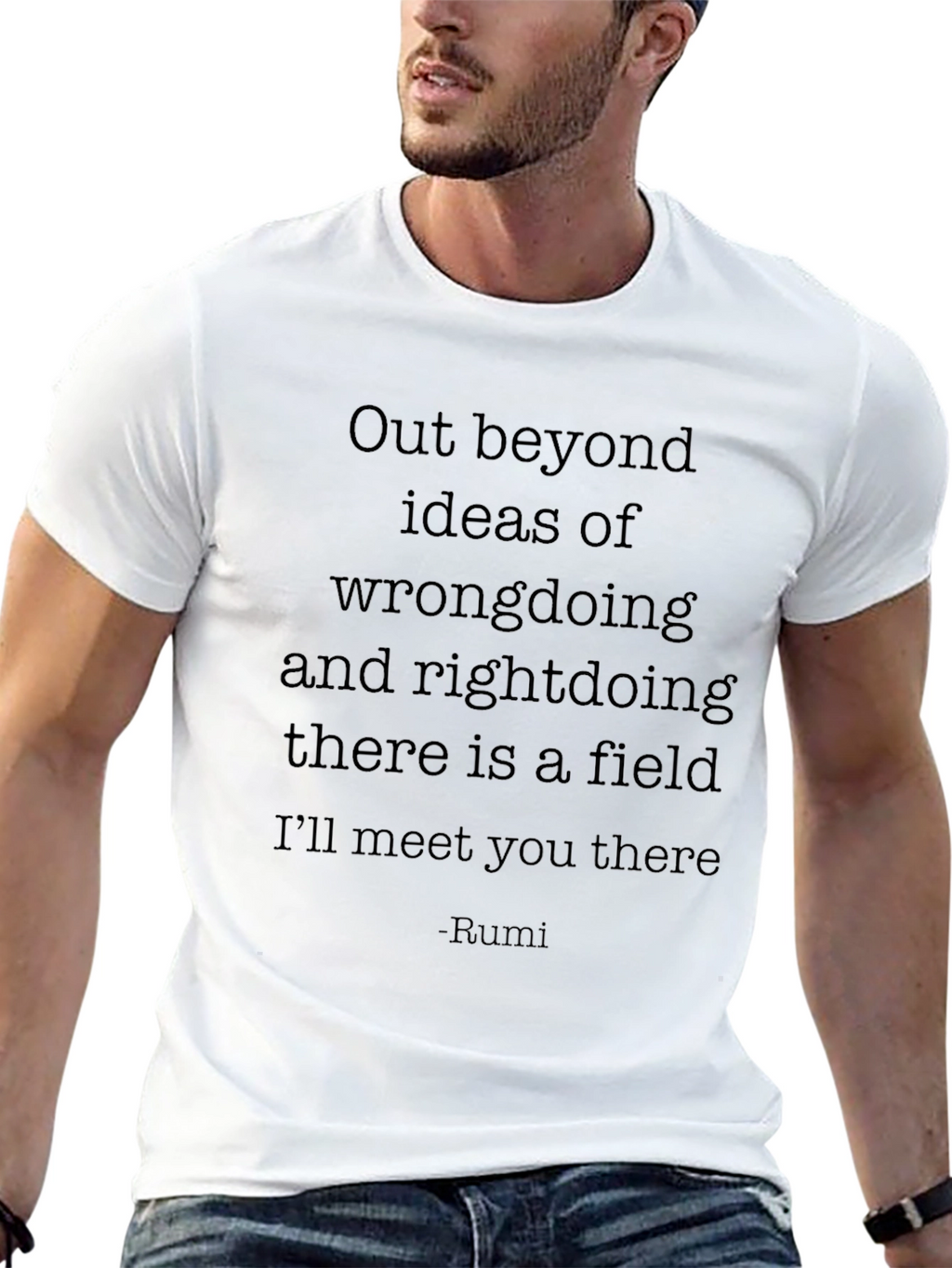 Rumi Quote T-Shirt - Beyond Right and Wrong