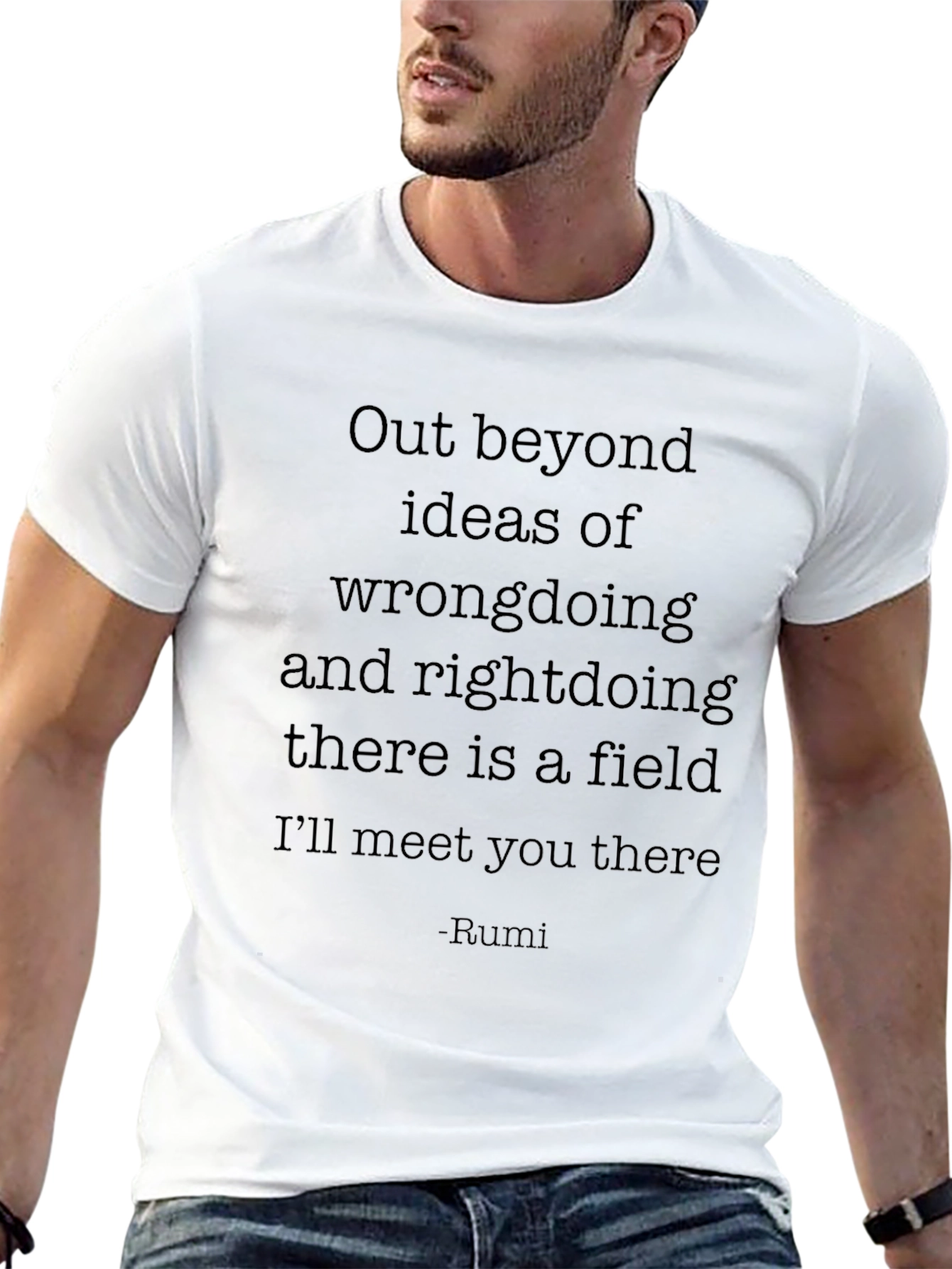 Rumi Quote T-Shirt - Beyond Right and Wrong