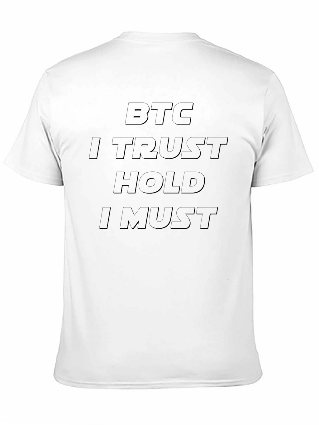BTC I Trust Hold I Must Black T-Shirt