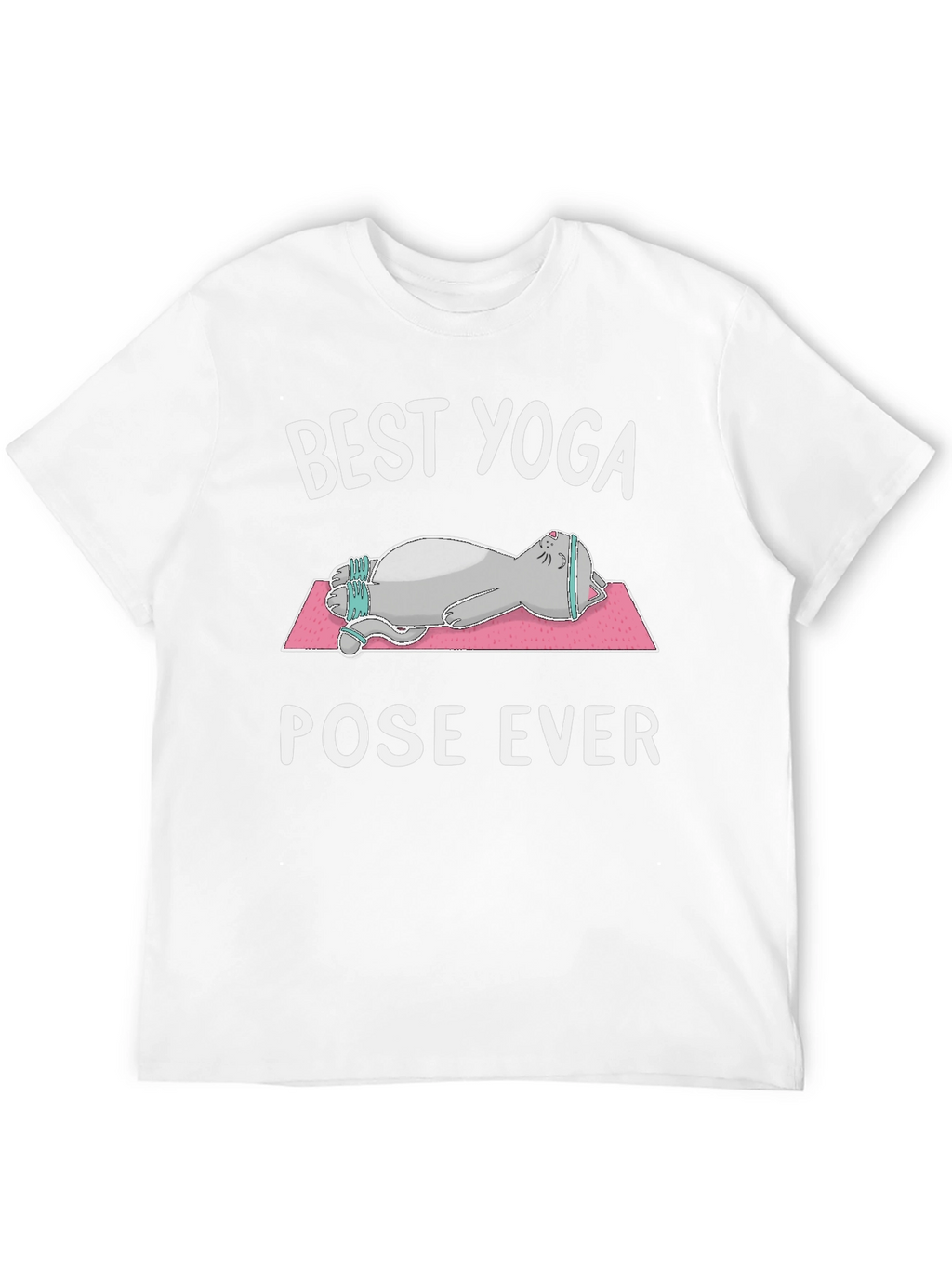 Best Yoga Pose Ever Cat T-Shirt