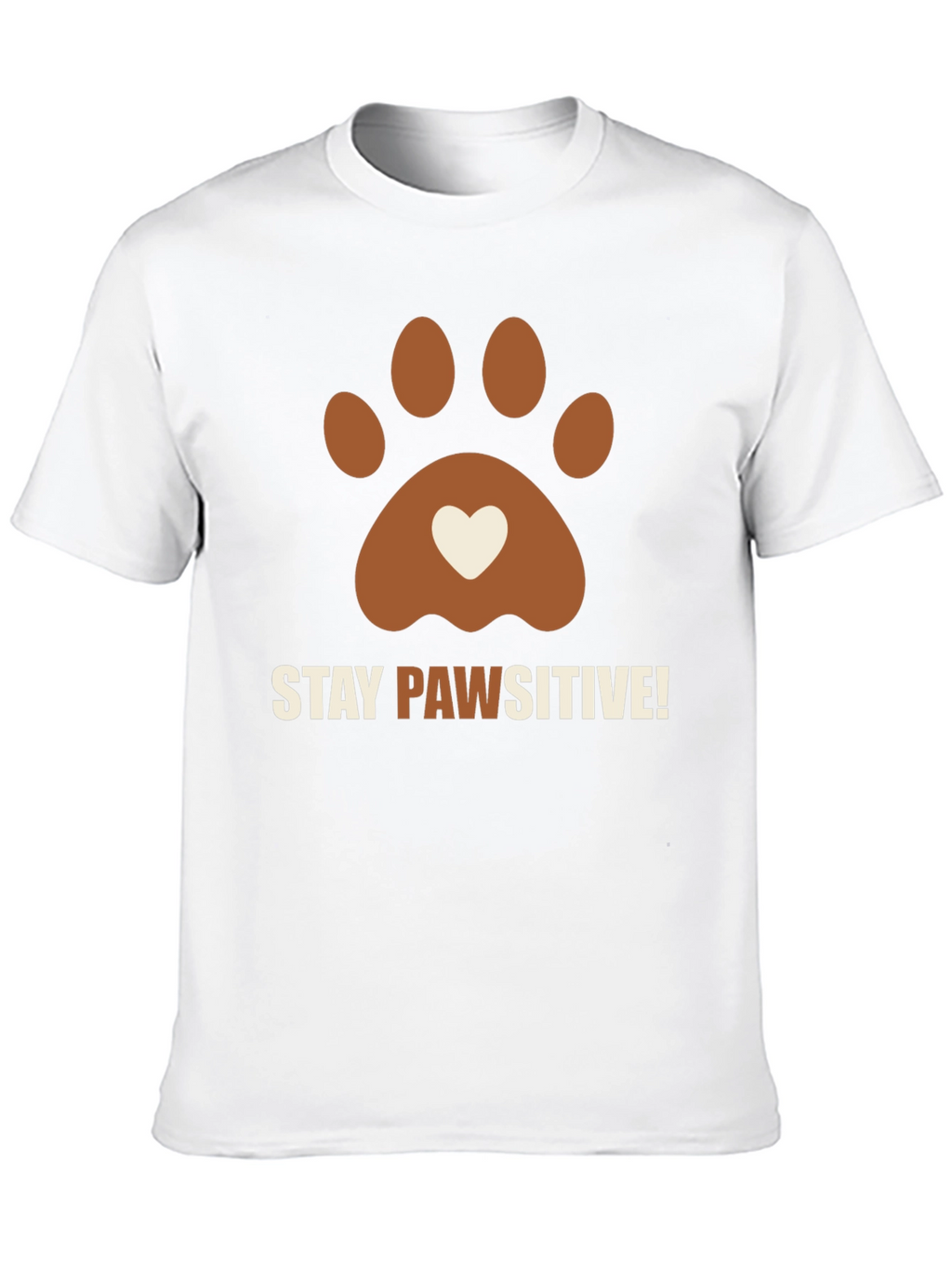 Stay Pawsitive Graphic Tee Dog Lover Shirt