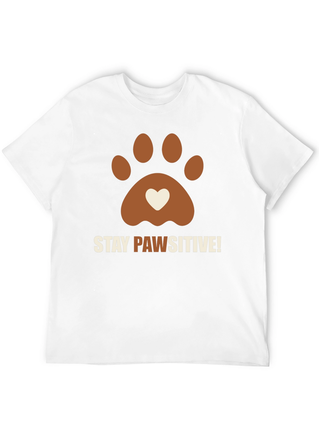 Stay Pawsitive Graphic Tee Dog Lover Shirt