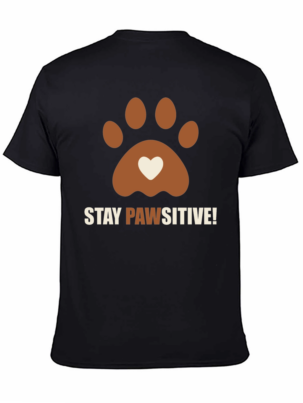 Stay Pawsitive Graphic Tee Dog Lover Shirt