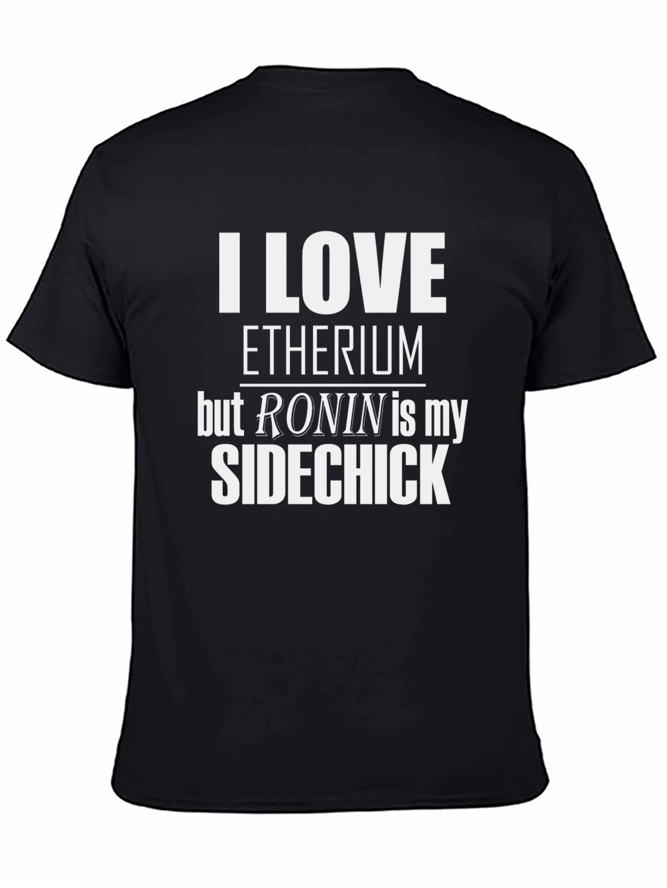 I Love Ethereum Ronin Sidechick T-Shirt