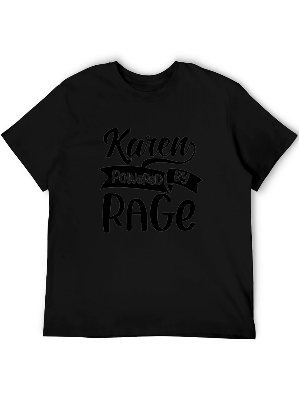 Karen Powered by Rage T-Shirt