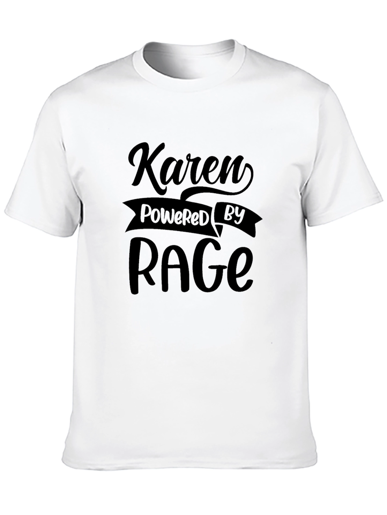 Karen Powered by Rage T-Shirt