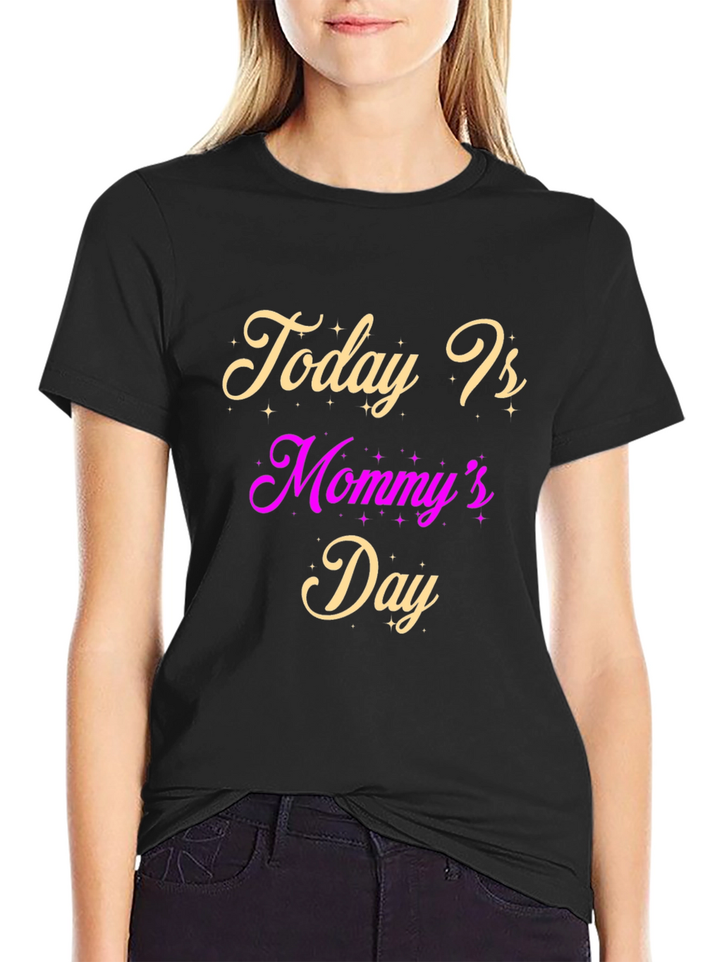 Today Is Mommys Day T-Shirt