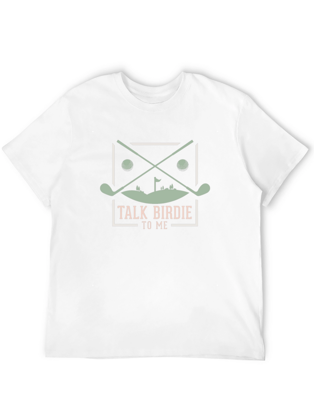 Talk Birdie To Me Golf T-Shirt