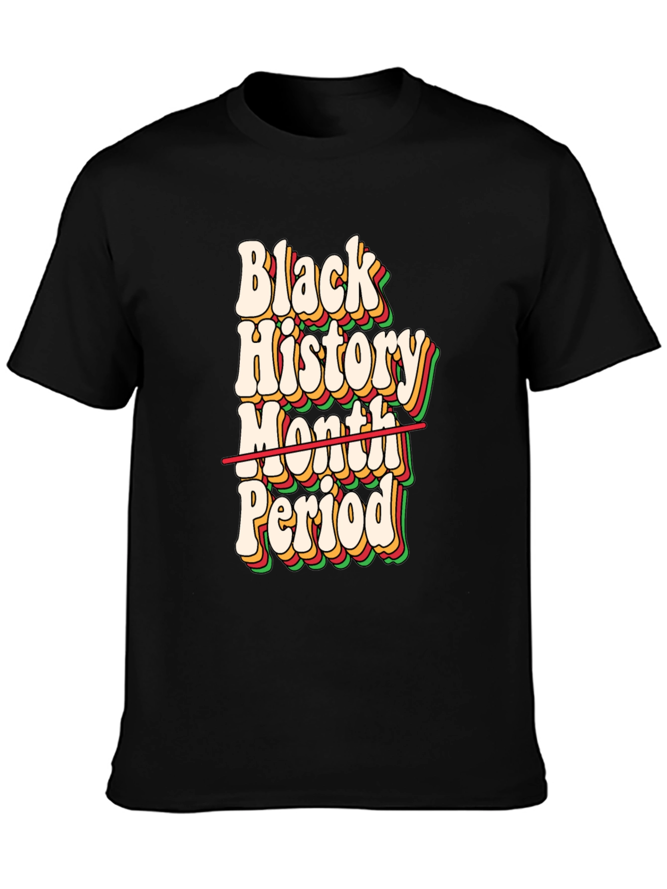 Black History Month Period T-Shirt