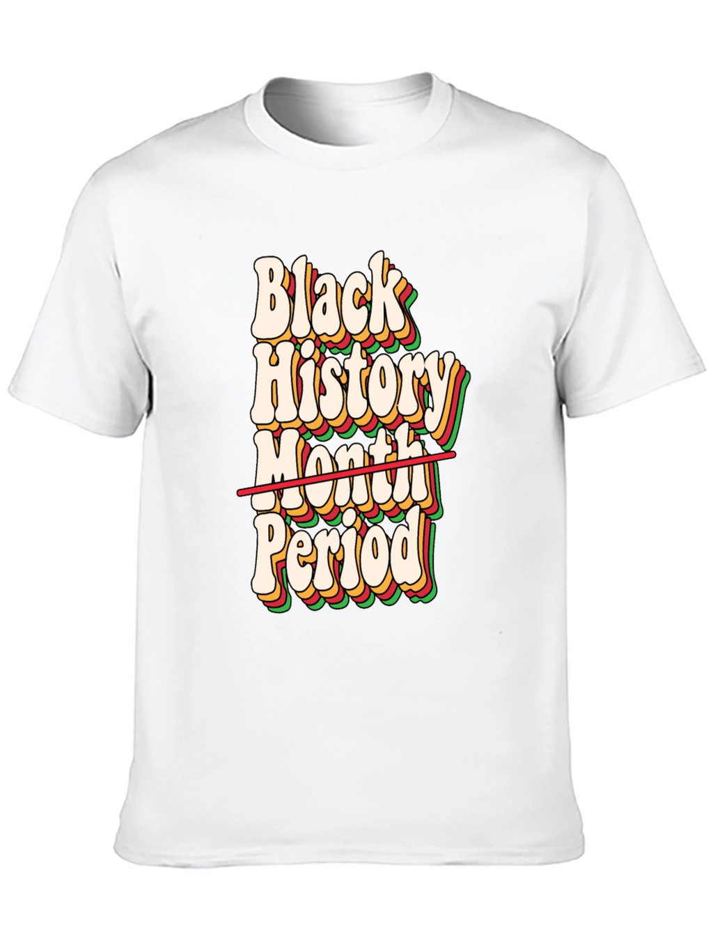 Black History Month Period T-Shirt