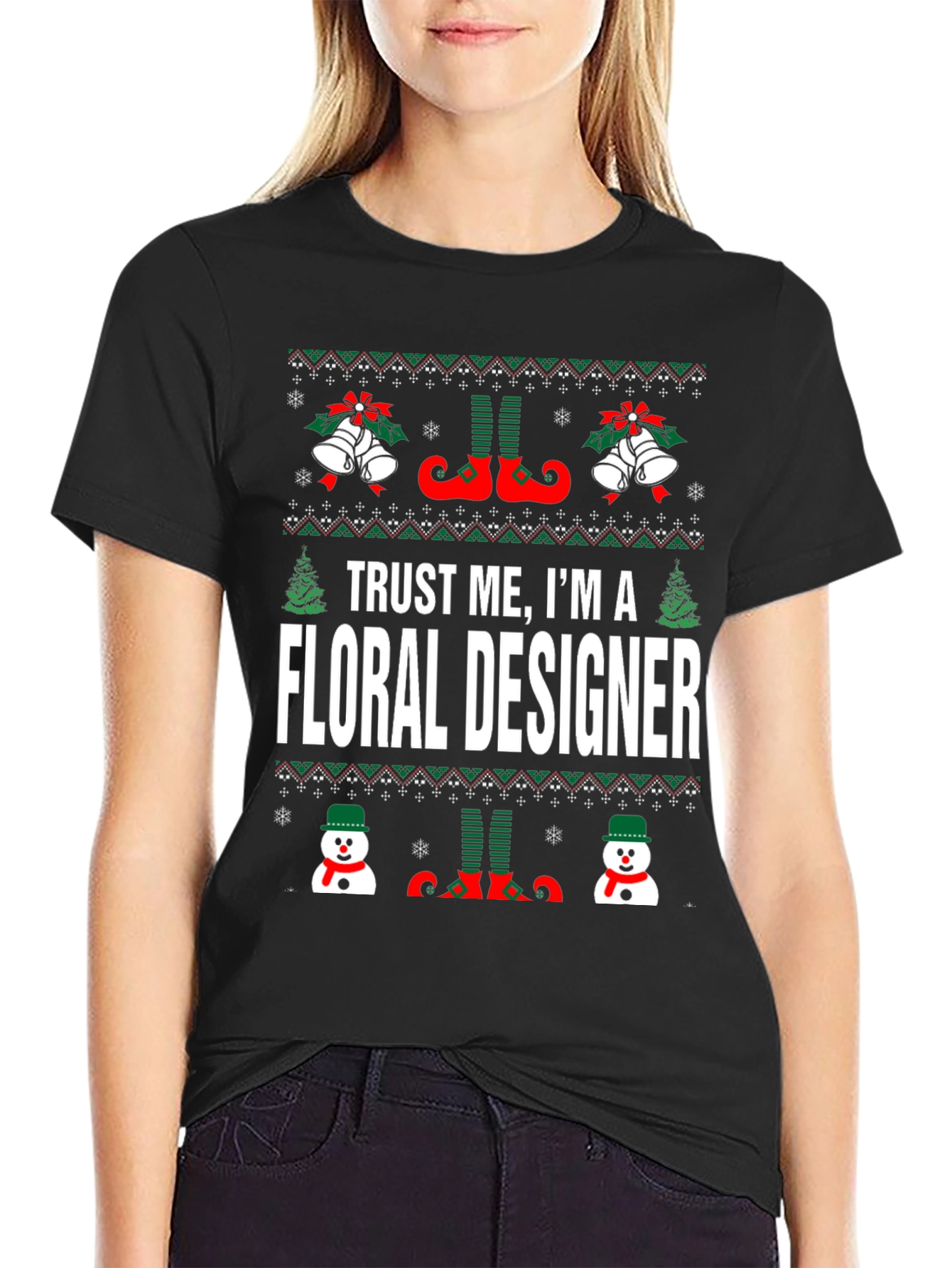 Trust Me Im a Floral Designer Ugly Christmas T-Shirt